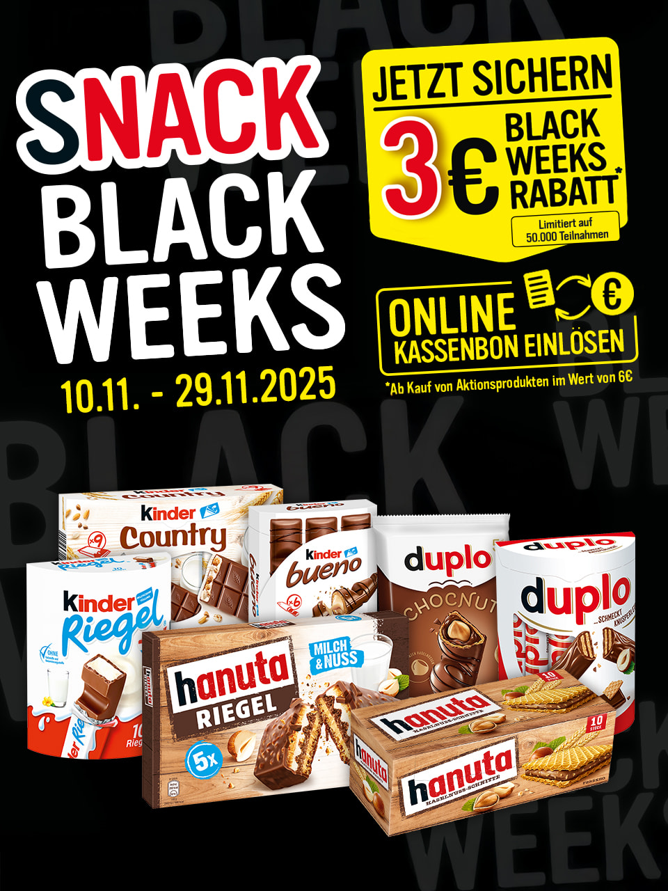 Jetzt deutschlandweit! SNACK Black Weeks - Jetzt Rabatt sichern!